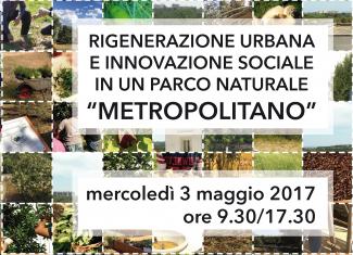 Rigenerazione urbana e innovazione sociale in un Parco Naturale "Metropolitano"